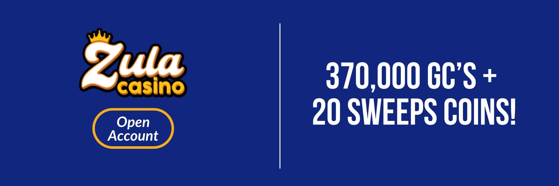 Zula Casino — 370,000 Gold Coins + 20 Sweeps Coins by Registering!
