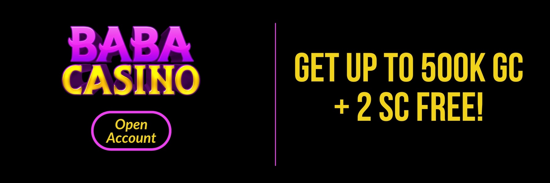 Baba Casino — Get Up to 500k GC + 2 SC Free!