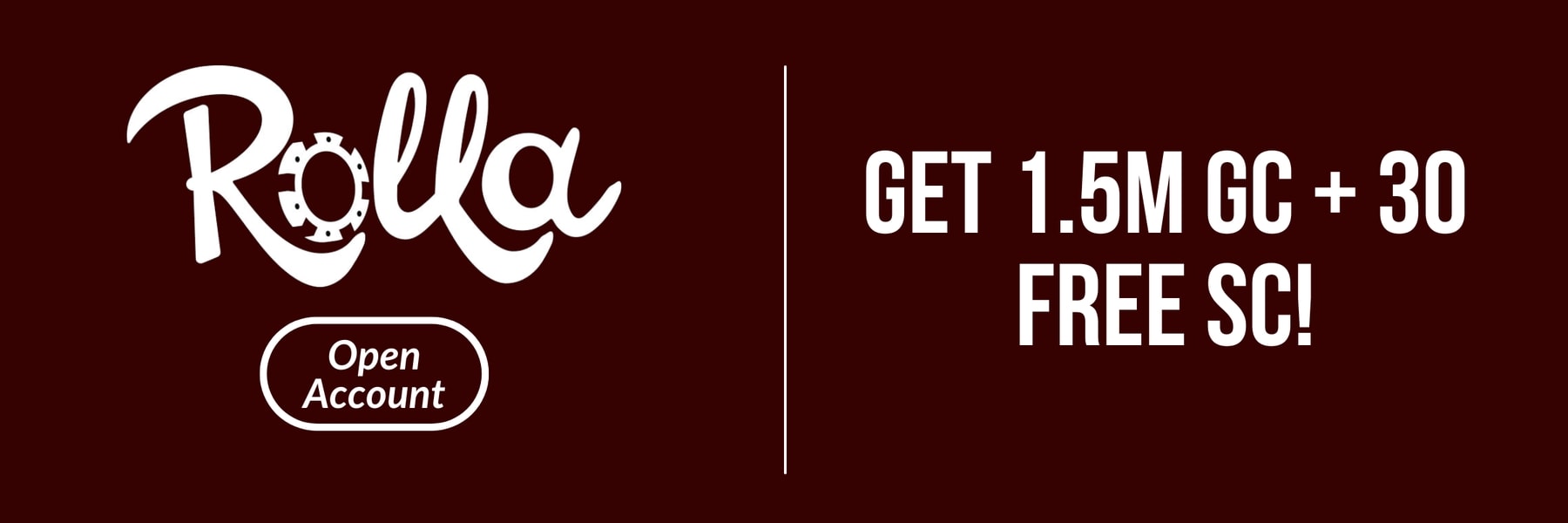 Rolla — Get 1.5M GC + 30 Free SC!
