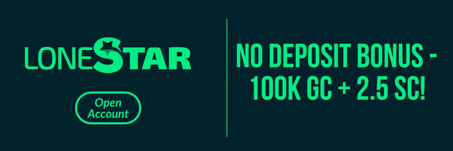 LoneStar — No Deposit Bonus - 100k GC + 2.5 SC!