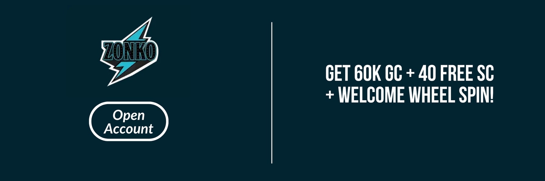Zonko — Get 60k GC + 40 FREE SC + Welcome Wheel spin!