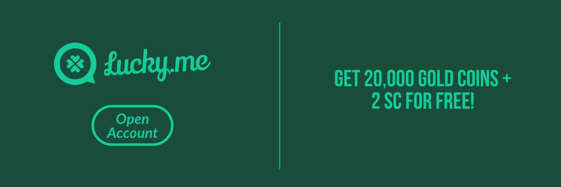 LuckyMe — Get 20,000 Gold Coins + 2 SC for FREE!