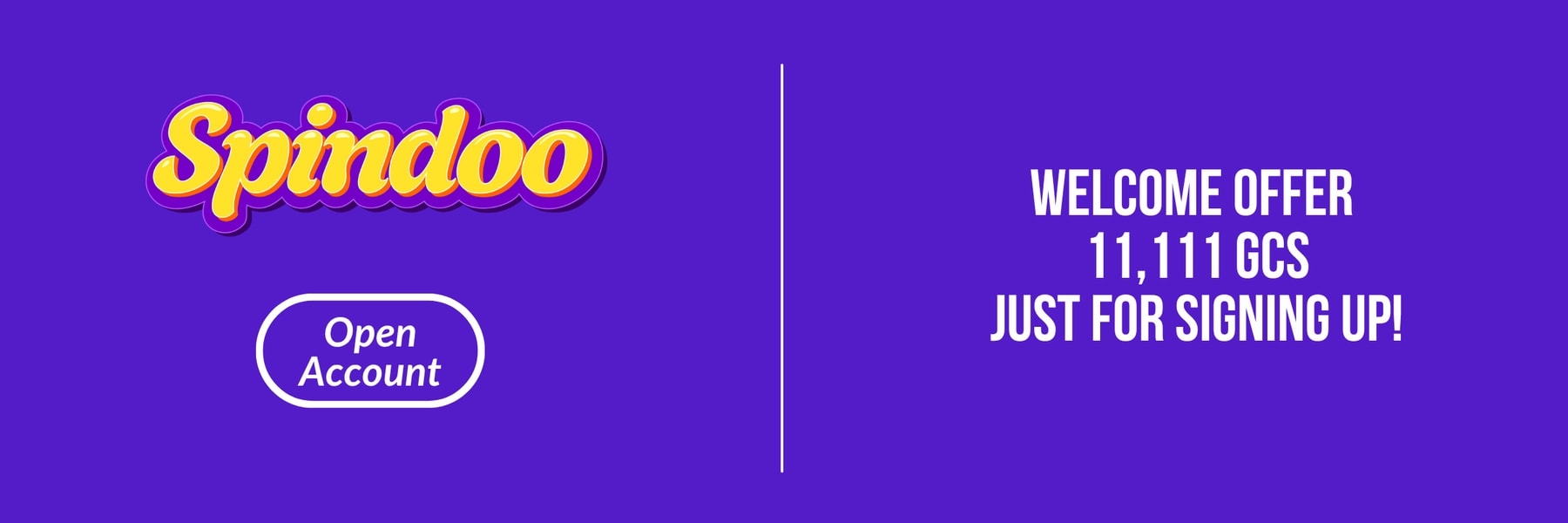 Spindoo — Welcome Offer 11,111 GCs Just For Signing Up!