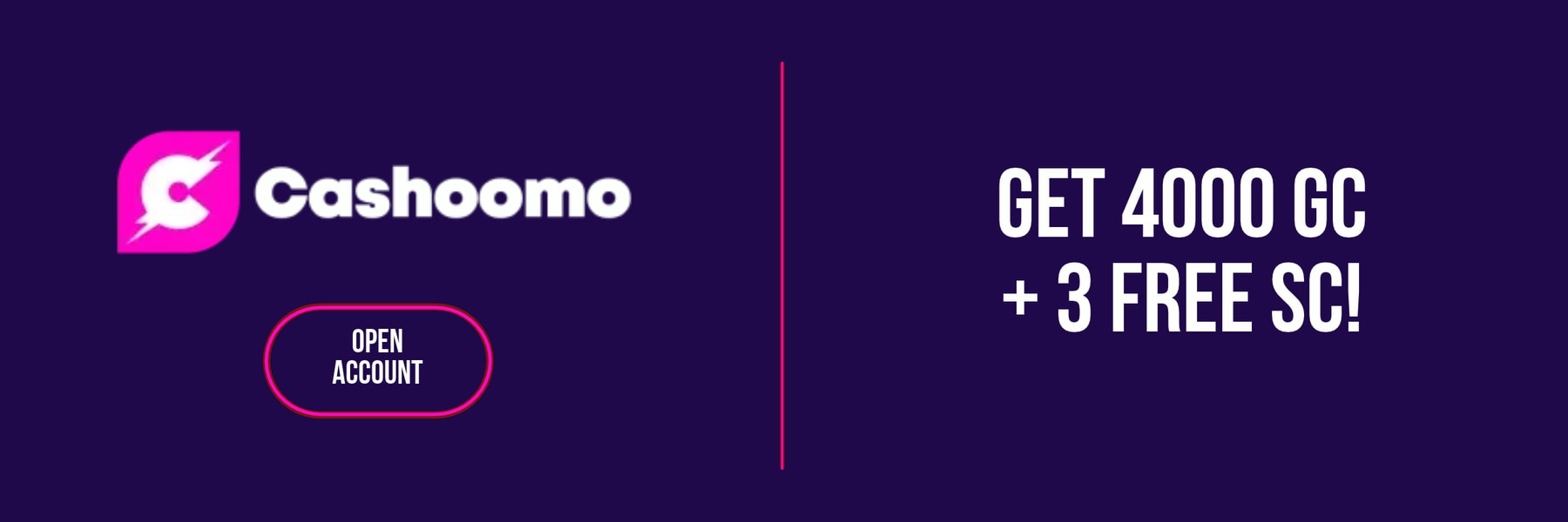 Cashoomo — Get 4000 GC + 3 Free SC!