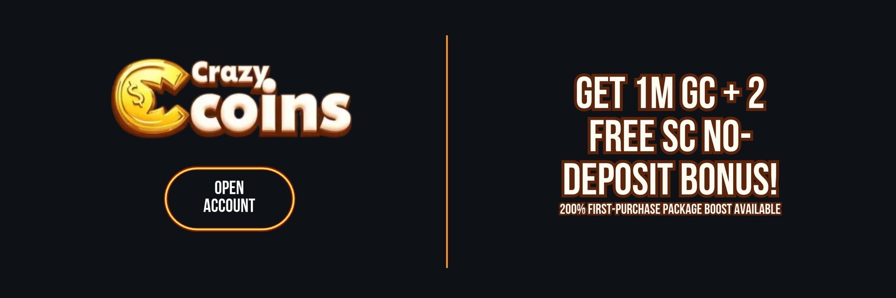 CrazyCoins — Get 1M GC + 2 Free SC No-Deposit Bonus (200% Purchase Boost!)